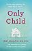 Only Child