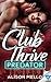 Predator (Club Thrive, #5)