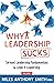 Why Leadership Sucks: Funda...
