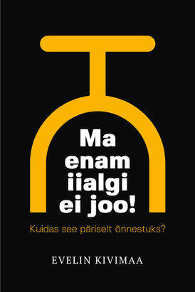 Ma enam iialgi ei joo! Kuidas see päriselt õnnestuks?