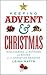 Keeping Advent and Christmas by Leigh Hatts