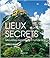 Lieux secrets - Merveilles ...