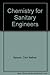 Chemistry for Sanitary Engi...