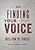 On Finding Your Voice (Note...