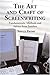The Art and Craft of Screenwriting: Fundamentals, Methods and Advice from Insiders