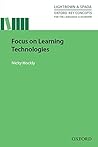 Focus on Learning Technologies (Oxford Key Concepts for the Language Classroom)