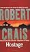 Hostage by Robert Crais