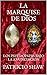 LA MARQUISE DE DIOS by PATRICIO SHAW