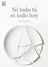 Ni todo tú ni tod...
