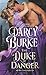 The Duke of Danger (The Untouchables, #6)