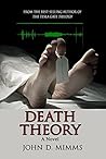 Death Theory by John D. Mimms