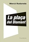 La plaça del Diamant by Mercè Rodoreda