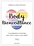 Body Bienveillance : Le programme cocooning pour votre corps et esprit