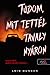 Tudom, mit tettél tavaly nyáron by Lois Duncan Tudom, mit tettél tavaly nyáron by Lois Duncan