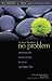 No Problem by Robert J. Wicks