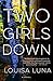 Two Girls Down (Alice Vega, #1)