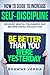 Self-Discipline: How To Gui...