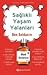 Sağlıklı Yaşam Yalanları