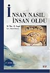 İnsan Nasıl İnsan...