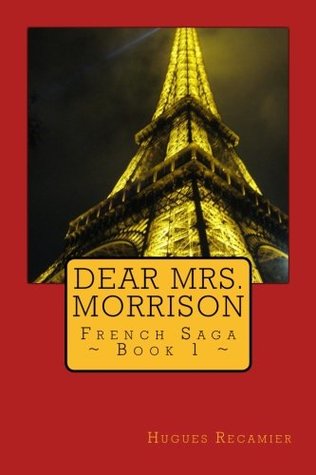 Dear Mrs. Morrison (French Saga #1)
