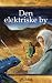 Den elektriske by (Fortælle...