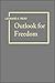Outlook for Freedom by Leonard E. Read