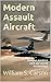 Modern Assault Aircraft by William S. Carson