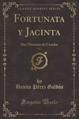 Fortunata y Jacinta, Vol. 2