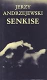 Senkise by Jerzy Andrzejewski