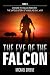 The Eye Of The Falcon: The ...