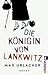 Die Königin von Lankwitz
