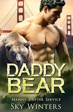 Daddy Bear (Nanny Shifter Service, #2)