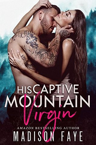 His Captive Mountain Virgin (Blackthorn Mountain Men, #2)
