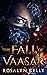 The Fall of Vaasar (In the ...