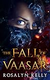The Fall of Vaasar (In the Heart of the Mountains, #0.5) The Fall of Vaasar (In the Heart of the Mountains, #0.5)