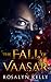 The Fall of Vaasar (In the Heart of the Mountains, #0.5)
