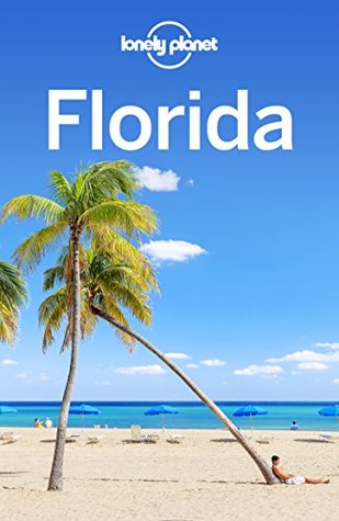 Lonely Planet Florida (Travel Guide)