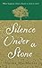 Silence Under A Stone