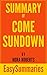 Summary of Come Sundown by Nora Roberts - Concise and Succinc... by EasySummaries Books