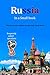 Russia Travel Guide : Where...