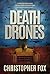 Death Drones (Kyle MacDonal...