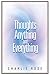Thoughts Anything and Everything