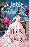 An Affair with a Spare by Shana Galen