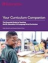 Your Curriculum Companion: The Essential Guide to Teaching the EL Education K-5 Language Arts Curriculum