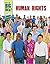Human Rights (What's the Big Idea? a History of the Ideas That Shape Our World)