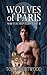 Wolves of Paris (Shifter Hunters Ltd., #2)