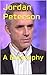 Jordan Peterson: A Biography