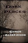 Dark Places Dark Places
