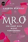 Mr. O - Ich darf dich nicht verführen! by Lauren Blakely