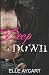 Deep Down (The OGs)